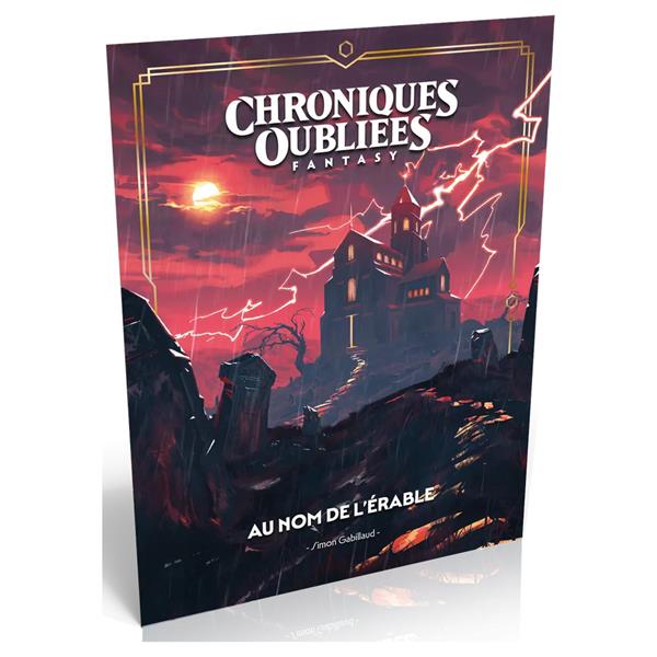 Chroniques Oubliées Fantasy 2 : Au nom de l'érable