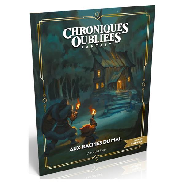 Chroniques Oubliées Fantasy 2 : Aux racines du mal