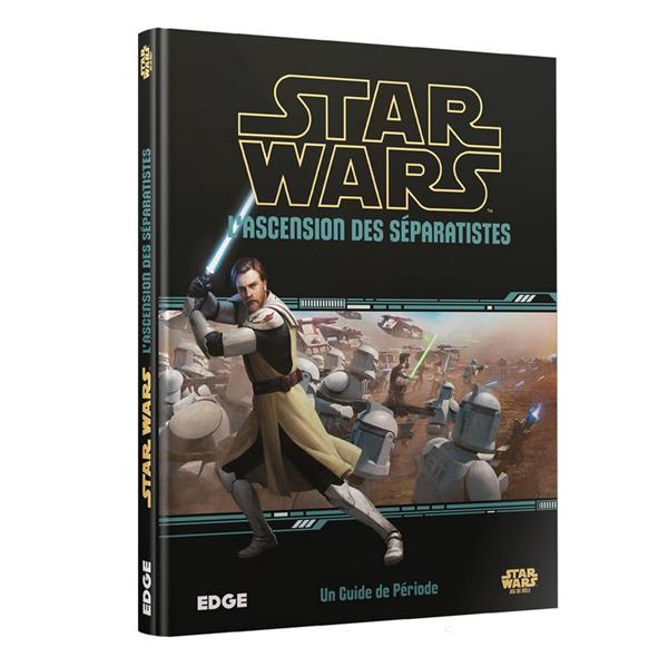 Star Wars : L’Ascension des Séparatistes
