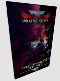 Warhammer 40K : Wrath & Glory - Enregistrements Expurgés
