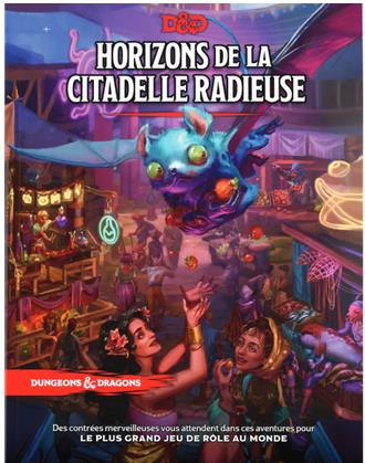 D&D 5 Horizons de la Citadelle Radieuse