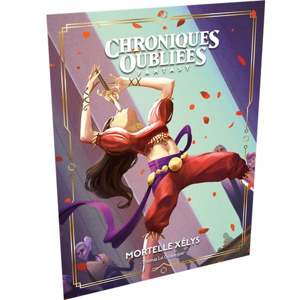 Chroniques Oubliées Fantasy 2 : Mortelle Xélys