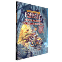 Warhammer Fantasy - Nuits agitées et dures journées