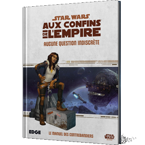 Star Wars: Aux Confins de l'Empire - Aucune Question Indiscrète
