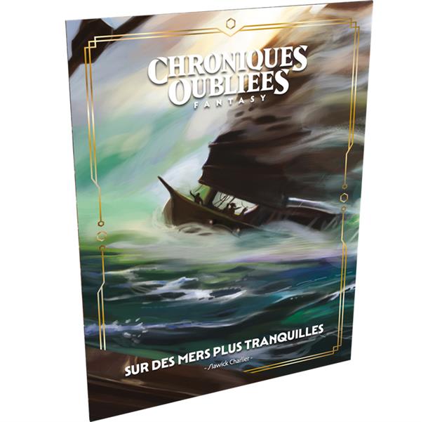 Chroniques Oubliées Fantasy 2 : Sur des mers plus tranquilles