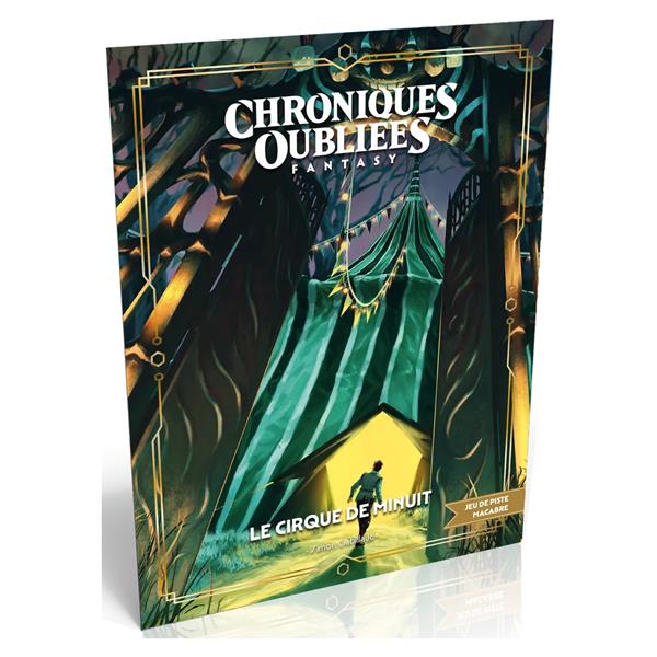 Chroniques Oubliées Fantasy 2 : Le cirque de minuit