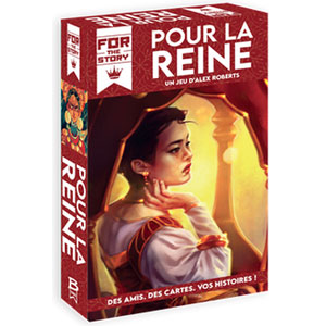 Pour la Reine