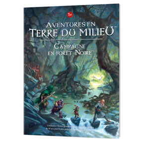 Aventures en Terre du Milieu Campagne en Forêt Noire