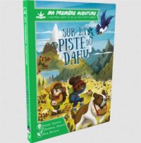 Ma première aventure : Sur la piste du Dahu version longue