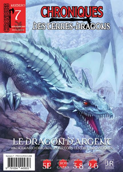 Chroniques des terres Dragons – N° 07 Le dragon d’argent