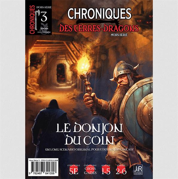 Chroniques des terres Dragons – HS 3 – Le donjon du coin