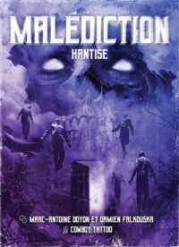 Hantise - Malédiction