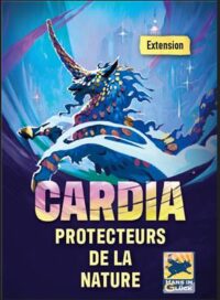 Duel pour Cardia - Protecteurs de la Nature