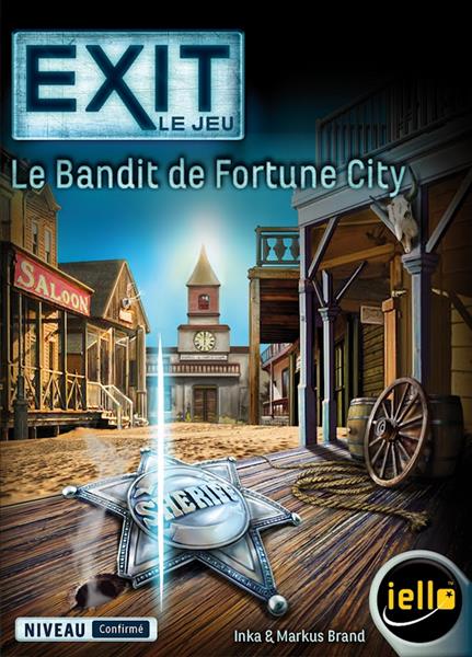 Exit : 21 Le Bandit de Fortune City - Confirmé