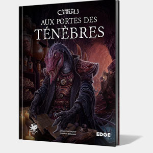 L'appel de Cthulhu : Aux portes des ténèbres