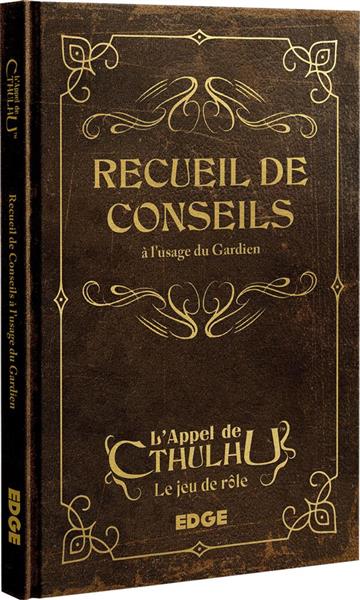 L'appel de Cthulhu : Recueil de Conseils
