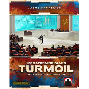 Terraforming Mars : E05 Turmoil