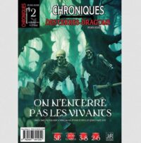 Chroniques des terres Dragons – HS 2 – On n’enterre pas les vivants