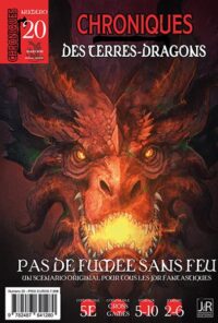 Chroniques des terres Dragons – N°20 – Pas de Fumée Sans Feu