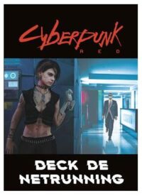 Cyberpunk : Deck de Netrunning