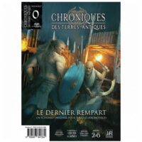Chroniques des terres Antiques – N°0 – Le dernier rempart