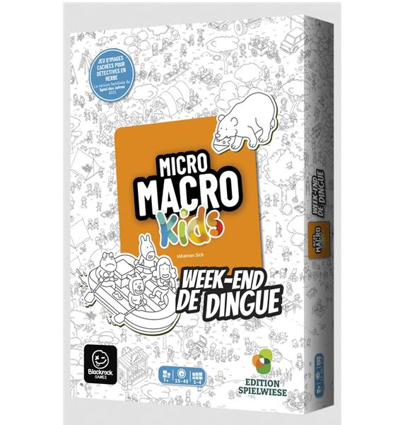Micro Macro kids : Week End de Dingue